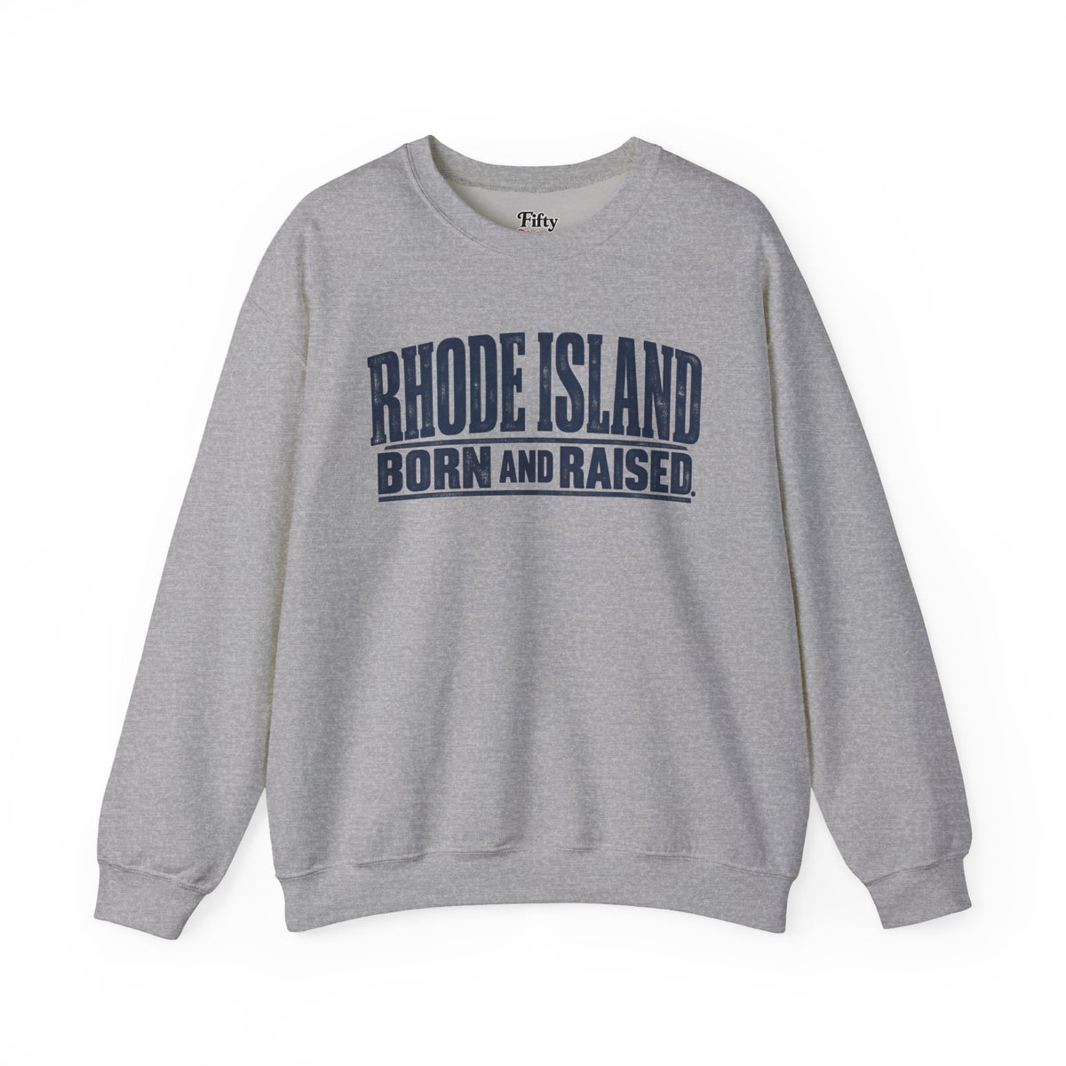 Rhode Island Born and Raised Minimal New England Heritage Unisex Sweatshirt Graphic