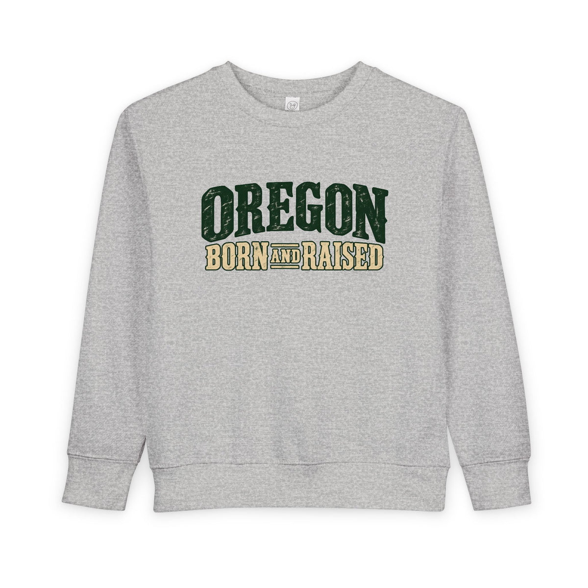 Oregon Born and Raised Rustic Pacific Northwest Unisex Toddler Sweatshirt