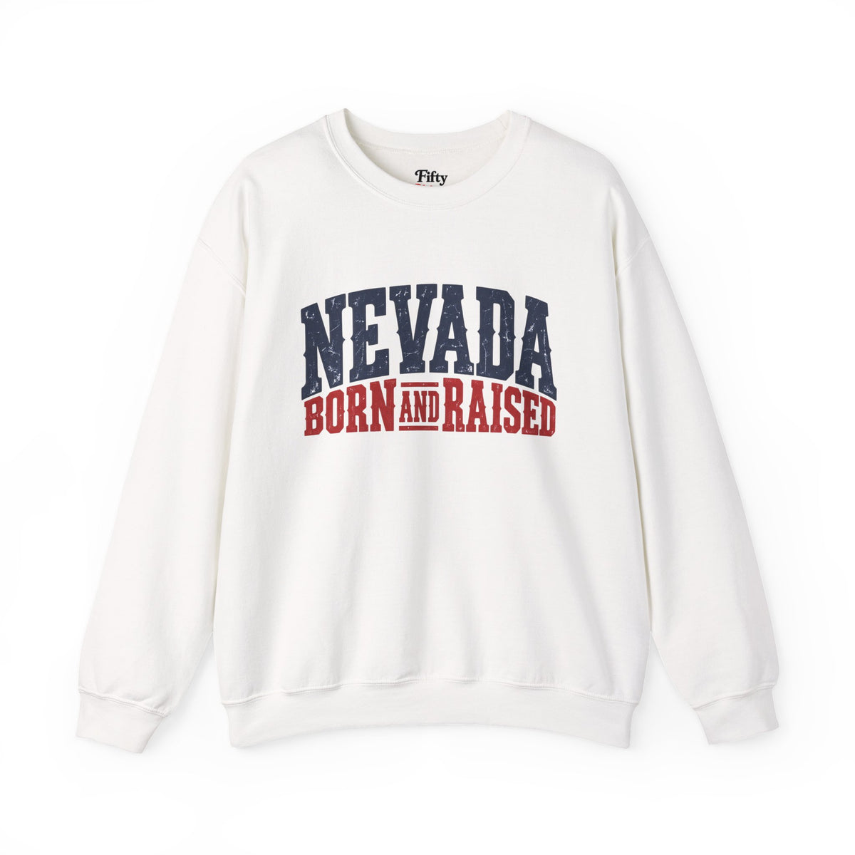 Nevada Born and Raised Rugged Western Unisex Sweatshirt Graphic