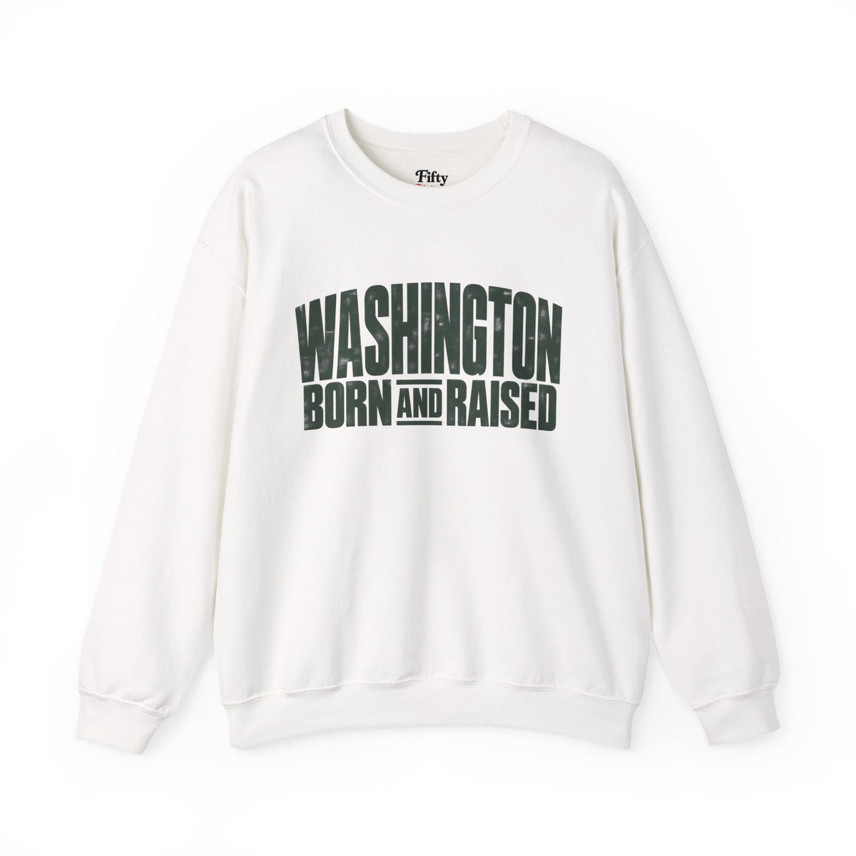 Washington Born and Raised Bold Streetwear Unisex Sweatshirt Graphic