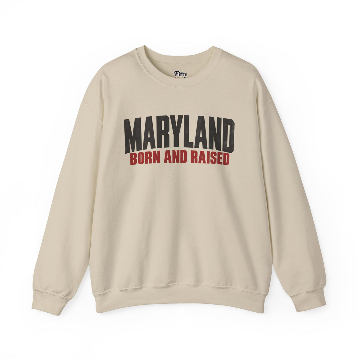 Maryland Born and Raised Modern Unisex Sweatshirt Graphic