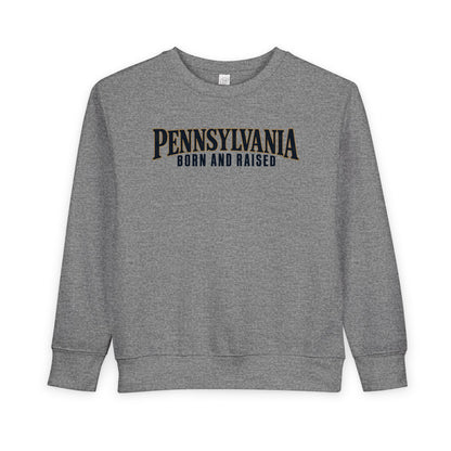 Pennsylvania Born and Raised Premium Heritage Unisex Toddler Sweatshirt