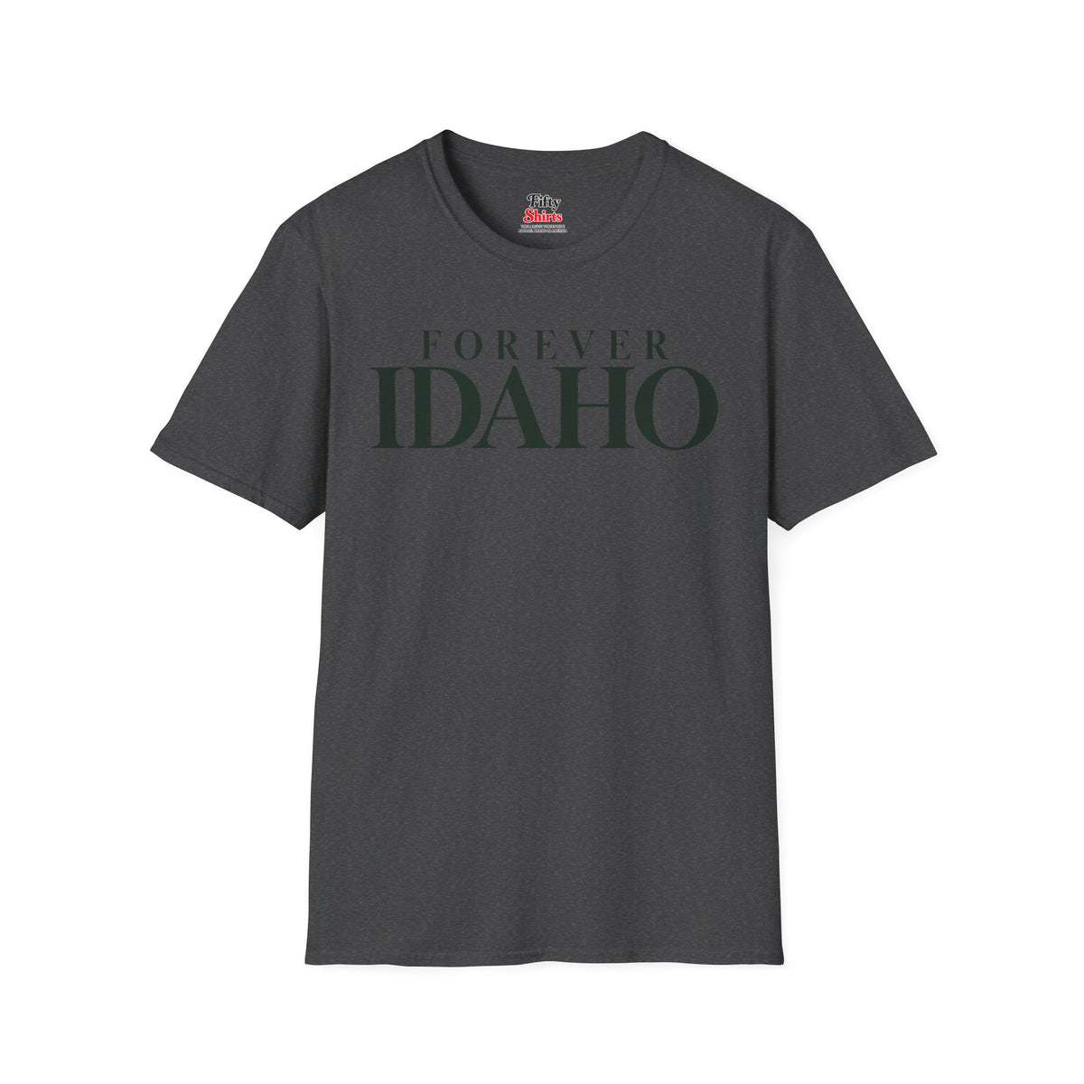 Forever Idaho Unisex Softstyle T Shirt State Name Graphic Tee