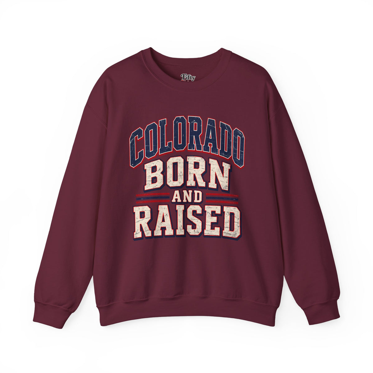 Colorado Born and Raised Unisex Crewneck Sweatshirt State Name Graphic