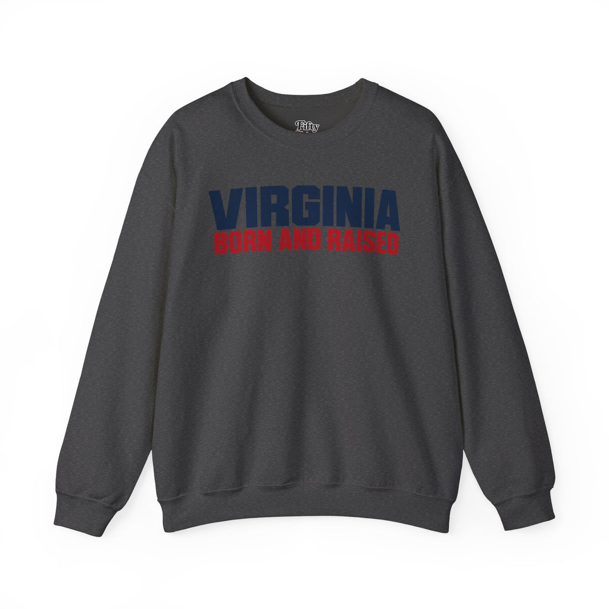 Virginia Born and Raised Minimal Modern Unisex Sweatshirt Graphic