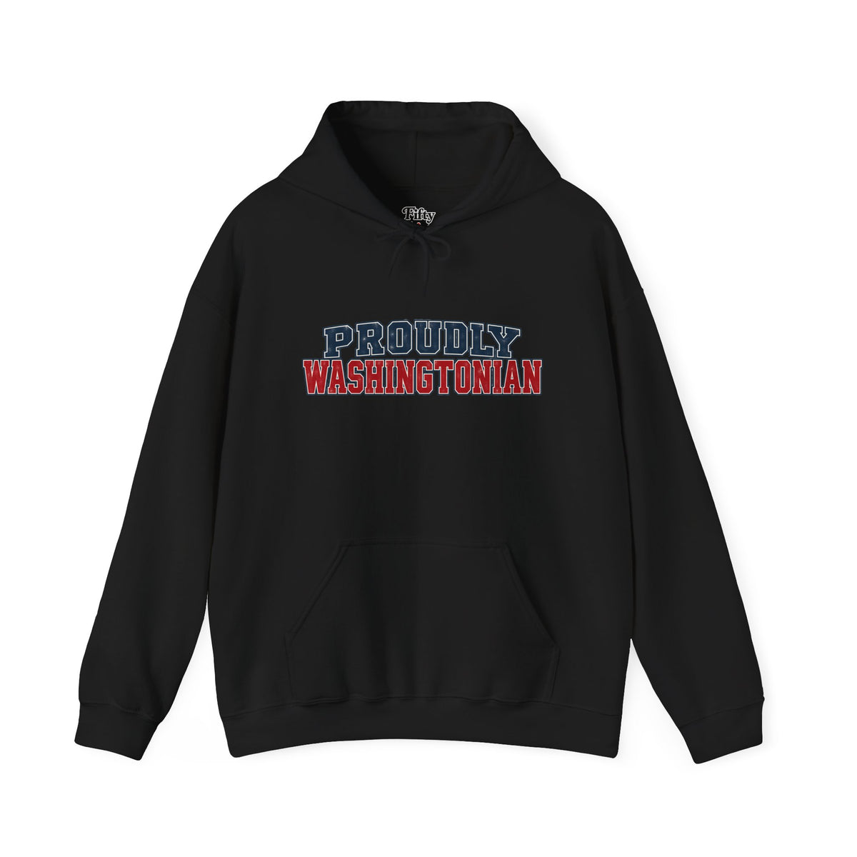 Proudly Washingtonian Washington DC Unisex Hoodie State Name Graphic