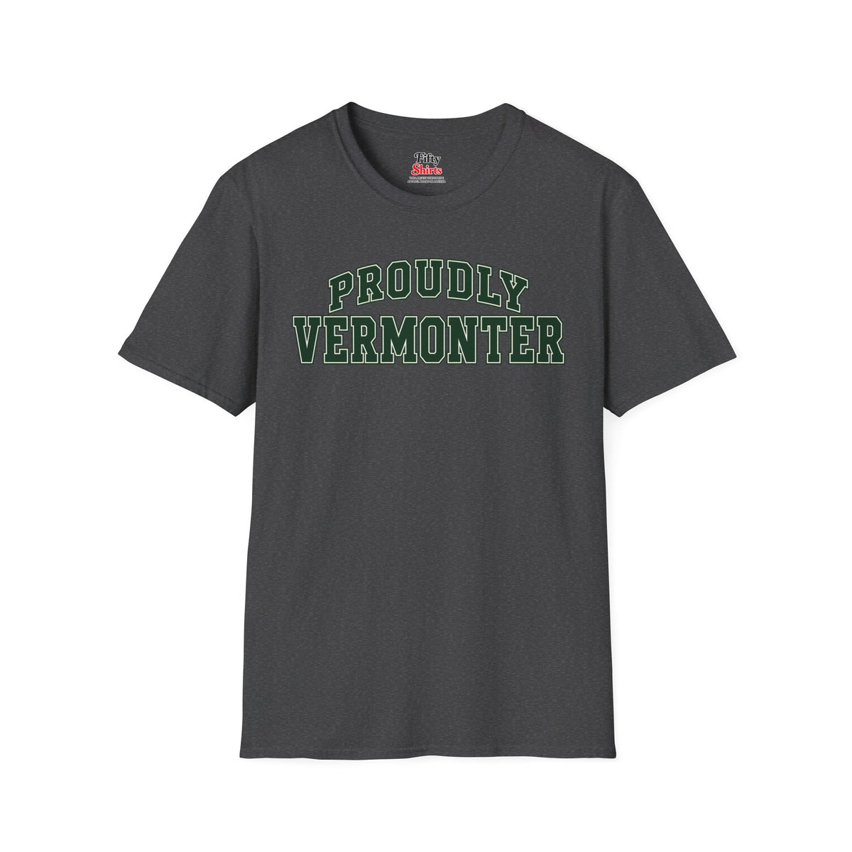 Proudly Vermonter Vermont Unisex Softstyle T Shirt State Name Graphic Tee