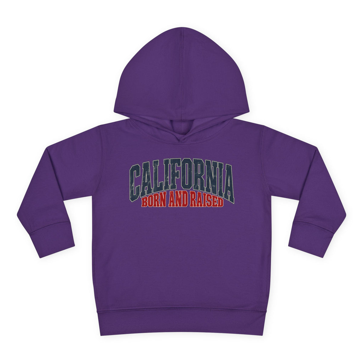 California Born and Raised Premium West Coast Streetwear Unisex Toddler Pullover Fleece Hoodie