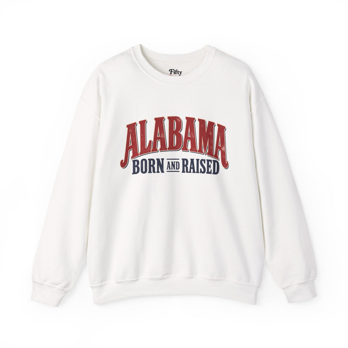 Alabama Born and Raised Vintage Sign Unisex Sweatshirt Graphic