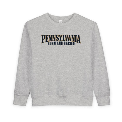 Pennsylvania Born and Raised Premium Heritage Unisex Toddler Sweatshirt