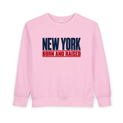 New York Born and Raised Minimal Modern Unisex Toddler Sweatshirt Graphic