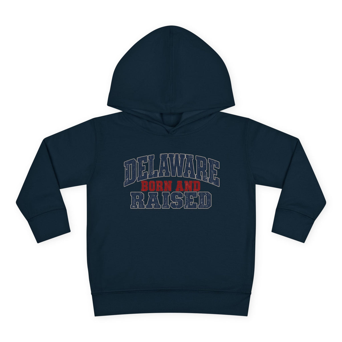 Delaware Born and Raised Rustic Heritage Unisex Toddler Pullover Fleece Hoodie