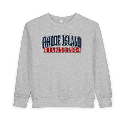 Rhode Island Born and Raised Coastal Heritage Unisex Toddler Sweatshirt