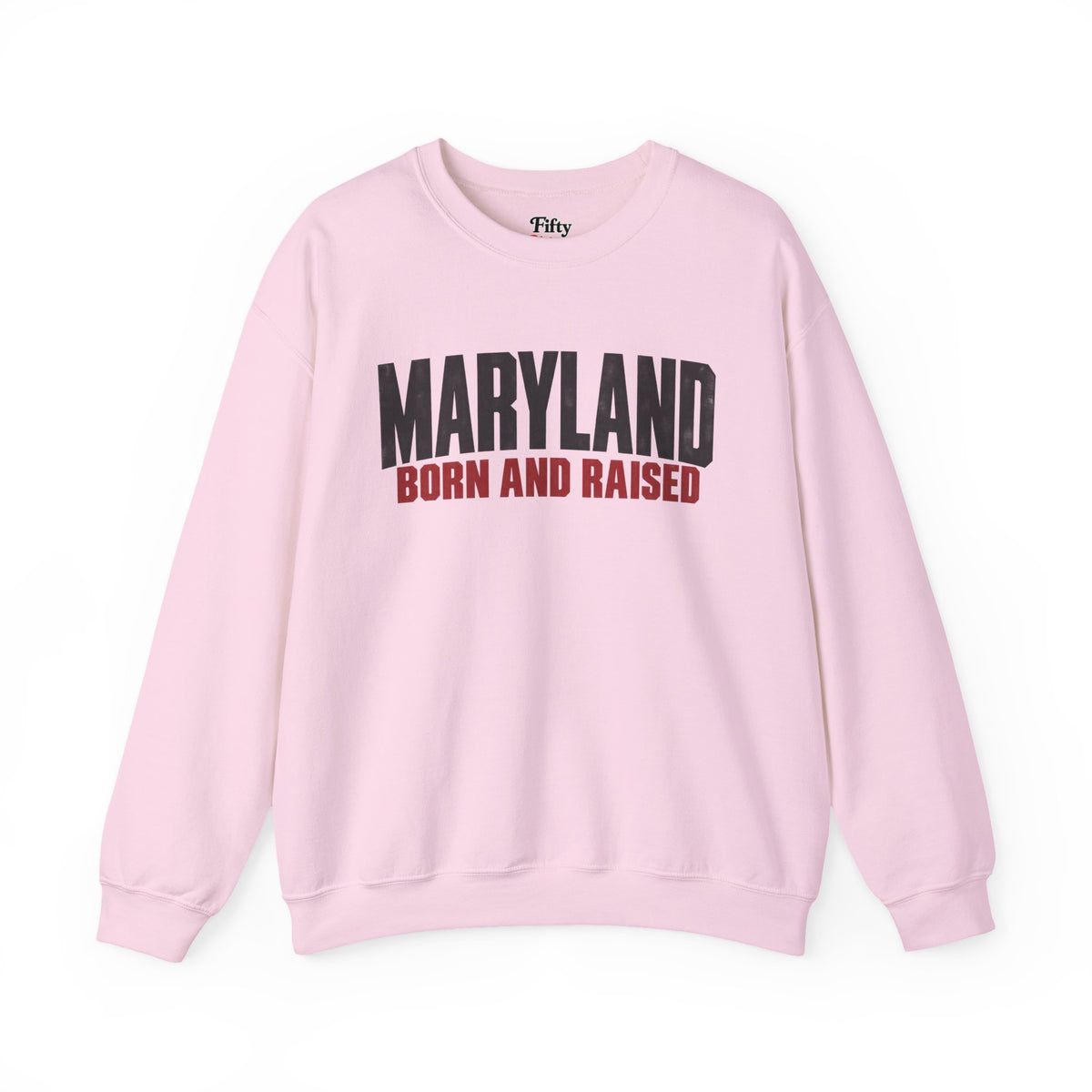Maryland Born and Raised Modern Unisex Sweatshirt Graphic