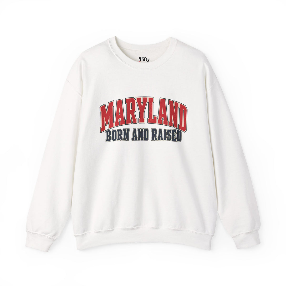 Maryland Born and Raised Mid-Atlantic Americana Unisex Sweatshirt Graphic