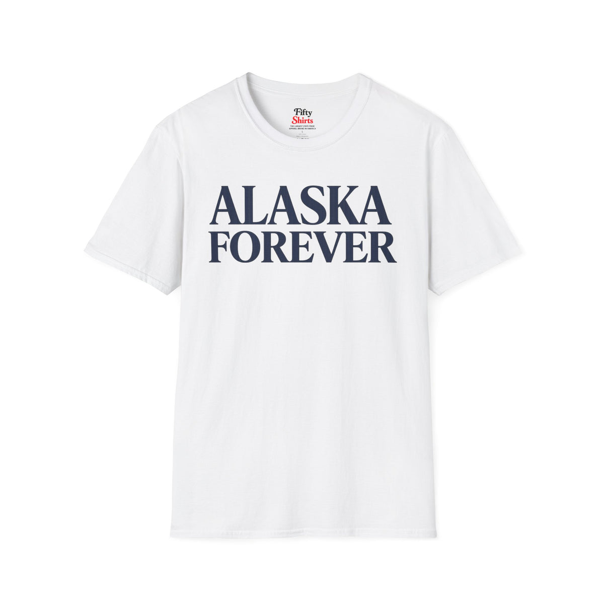 Alaska Forever Unisex Softstyle T Shirt State Name Graphic Tee