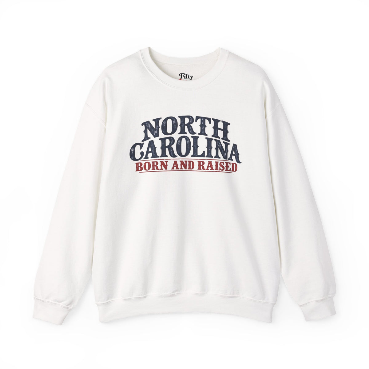 North Carolina Born and Raised Southern Heritage Unisex Sweatshirt Graphic
