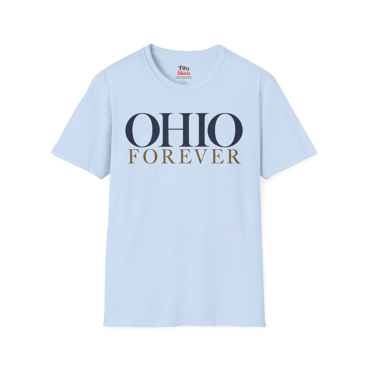 Ohio Forever Unisex Softstyle T Shirt State Name Graphic Tee