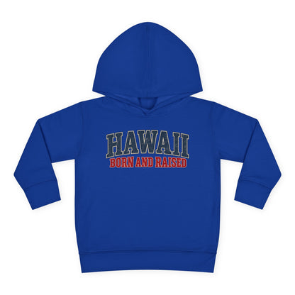 Hawaii Born and Raised Classic Heritage Unisex Toddler Pullover Fleece Hoodie