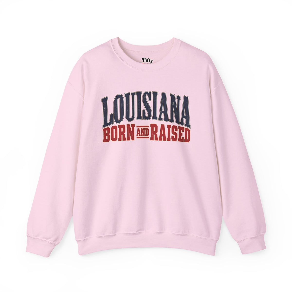 Louisiana Born and Raised Timeless Heritage Unisex Sweatshirt Graphic