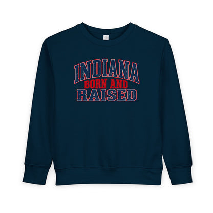 Indiana Born and Raised Bold Hometown Pride Unisex Toddler Sweatshirt