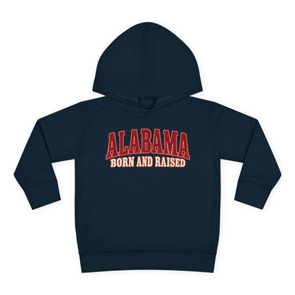 Alabama Born and Raised Classic Southern Heritage Unisex Toddler Pullover Fleece Hoodie