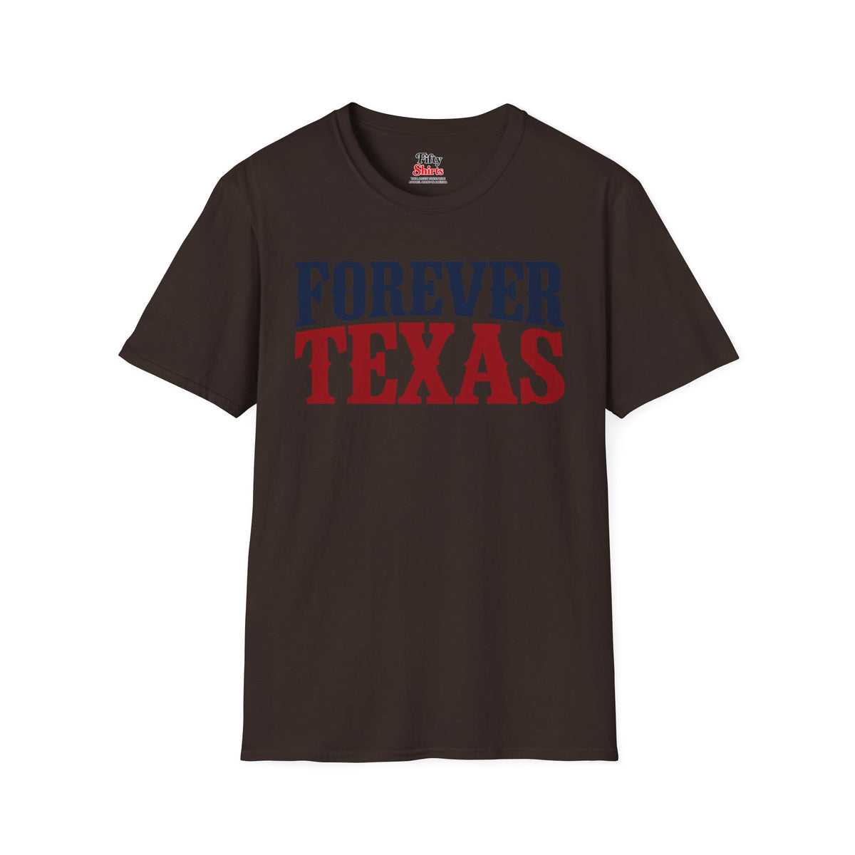 Forever Texas Unisex Softstyle T Shirt State Name Graphic Tee