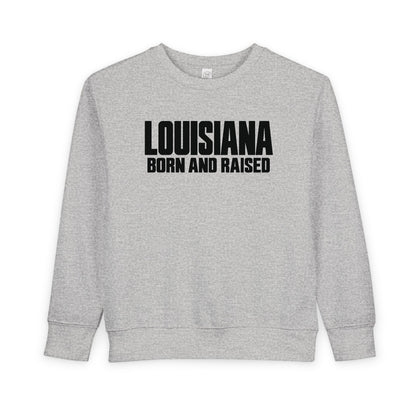Louisiana Born and Raised Modern Unisex Toddler Sweatshirt