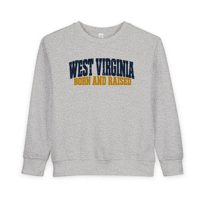 West Virginia Born and Raised Bold Workwear Unisex Toddler Sweatshirt
