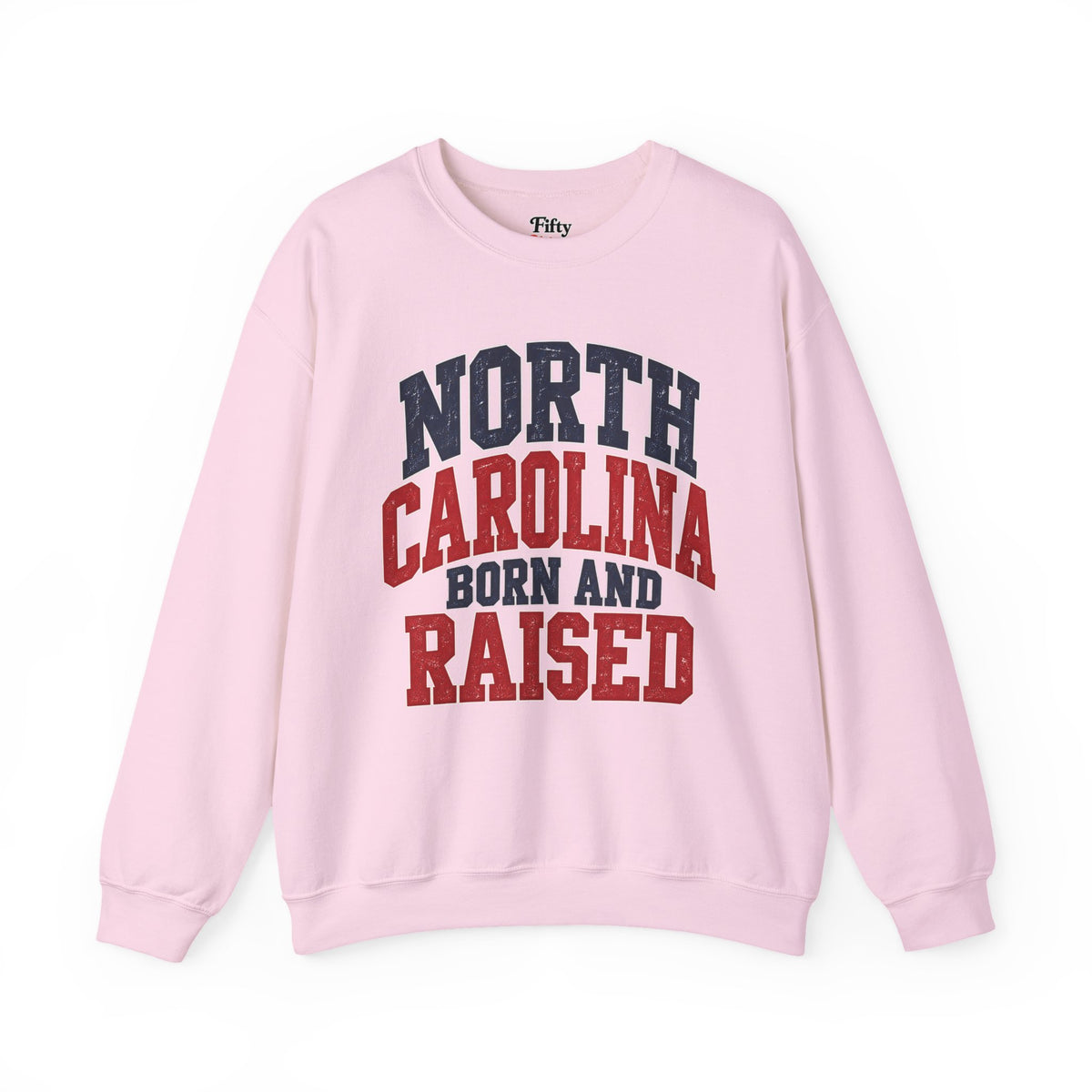 North Carolina Born And Raised Unisex Crewneck Sweatshirt State Name Graphic