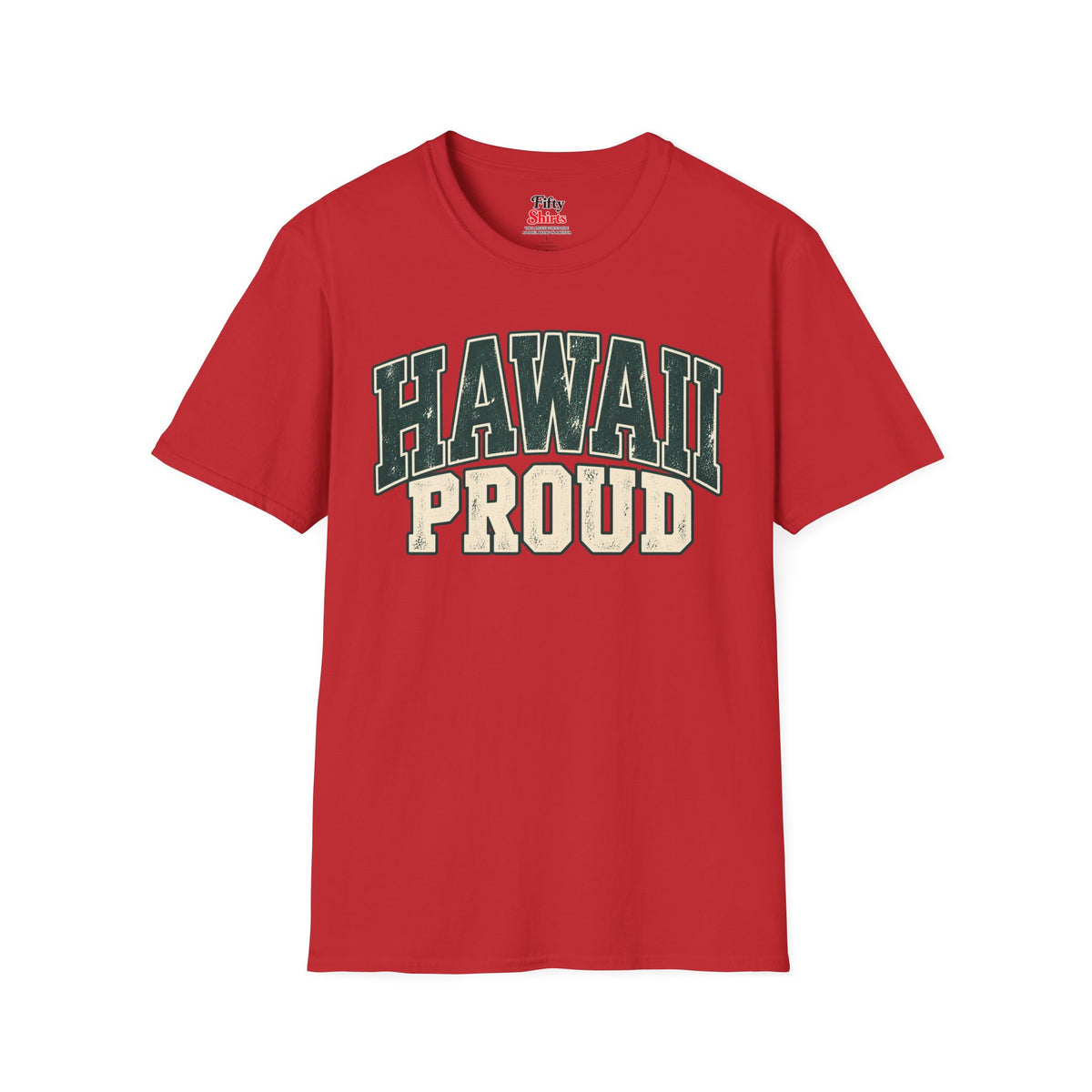 Hawaii Proud Unisex Softstyle T Shirt State Name Graphic Tee