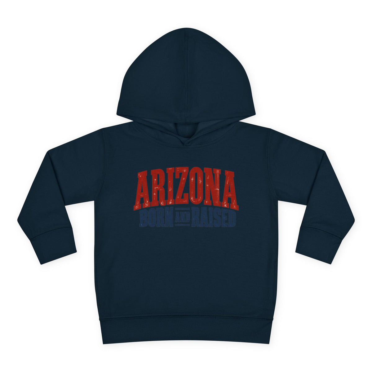 Arizona Born and Raised Classic Souvenir Unisex Toddler Pullover Fleece Hoodie