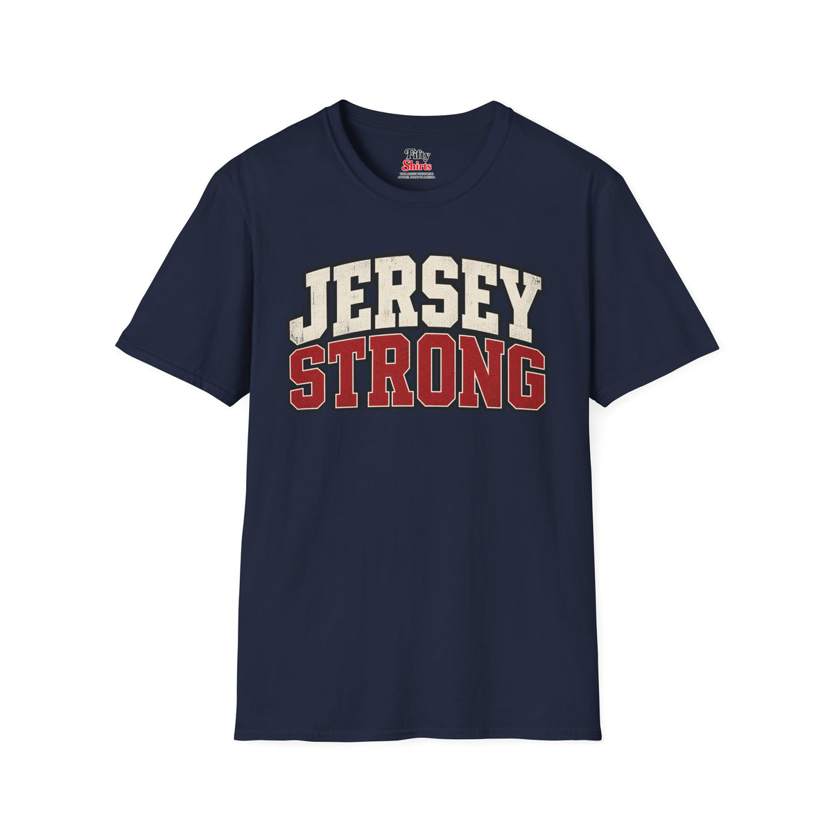 New Jersey Strong Unisex Softstyle T Shirt State Name Graphic Tee