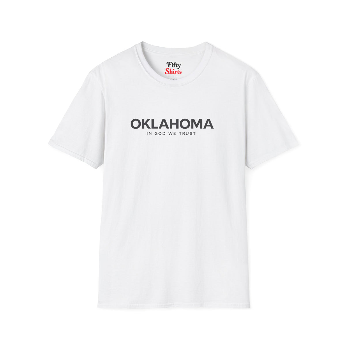 Oklahoma All State In God We Trust Front Design Unisex Everyday Tee