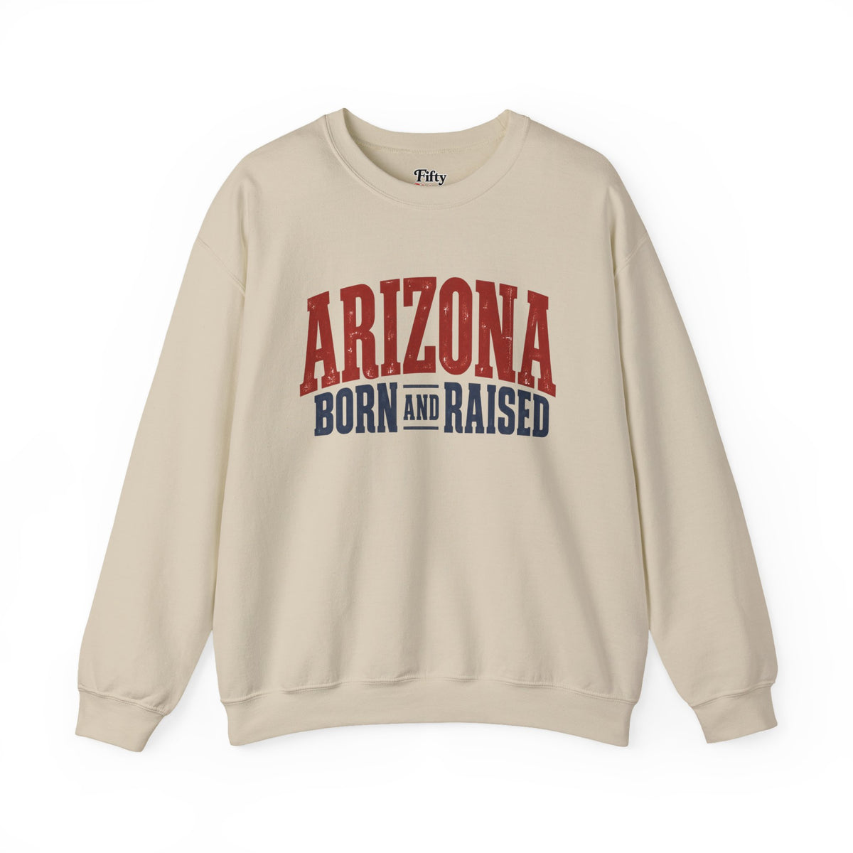 Arizona Born and Raised Classic Souvenir Unisex Sweatshirt Graphic