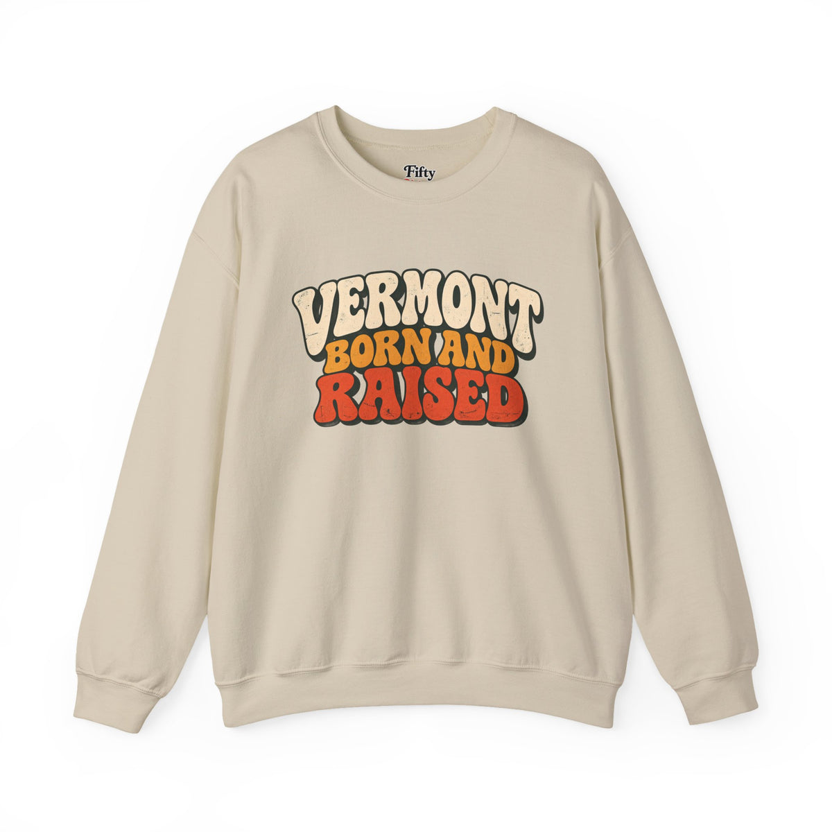 Vermont Born and Raised Retro 1970s Unisex Sweatshirt Graphic