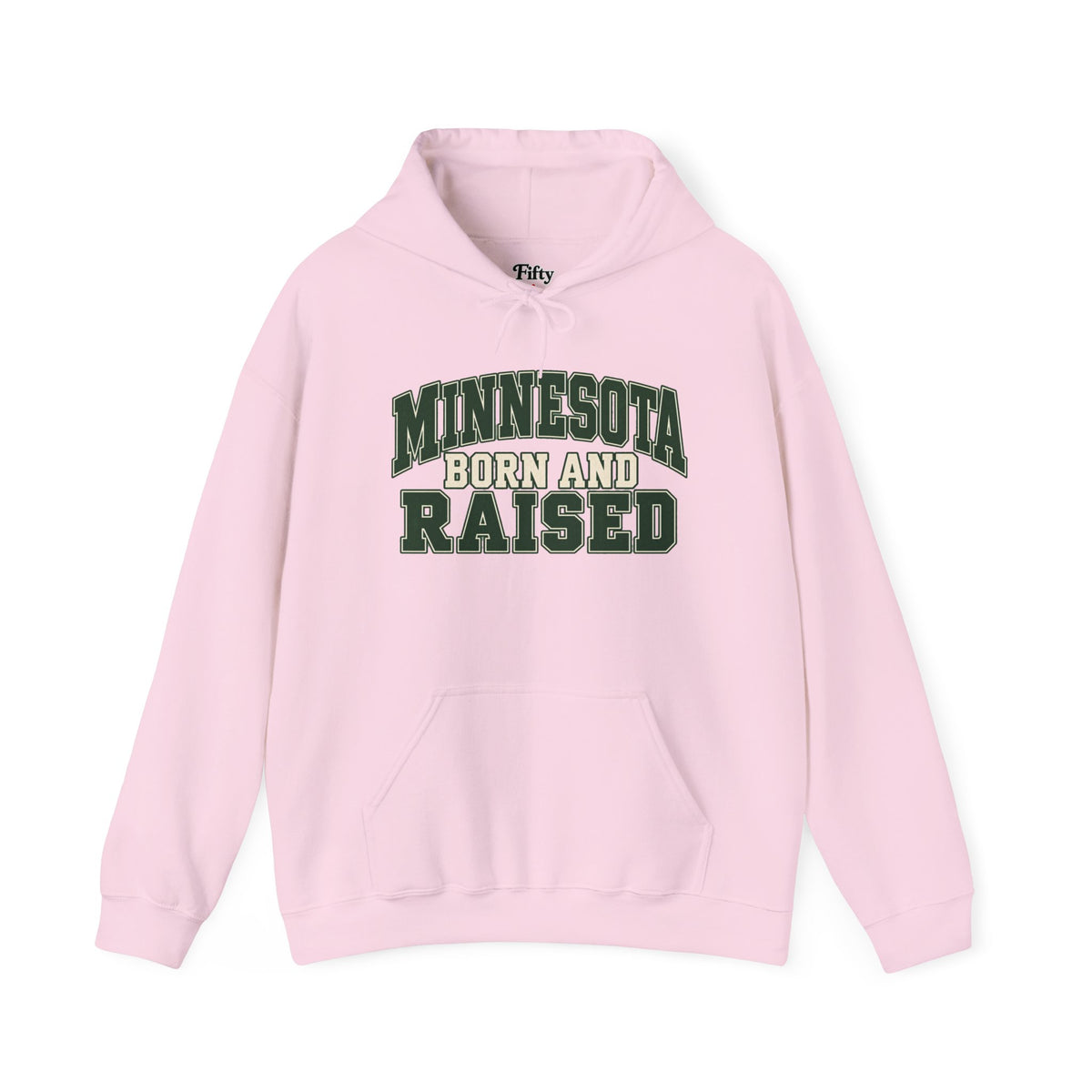 Minnesota Born and Raised Unisex Hoodie State Name Graphic