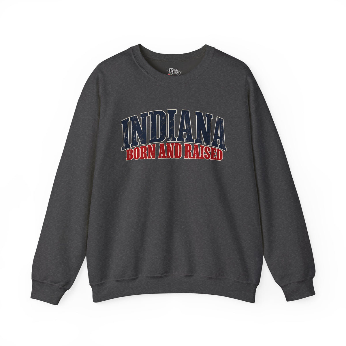 Indiana Born and Raised Midwest Americana Unisex Sweatshirt Graphic