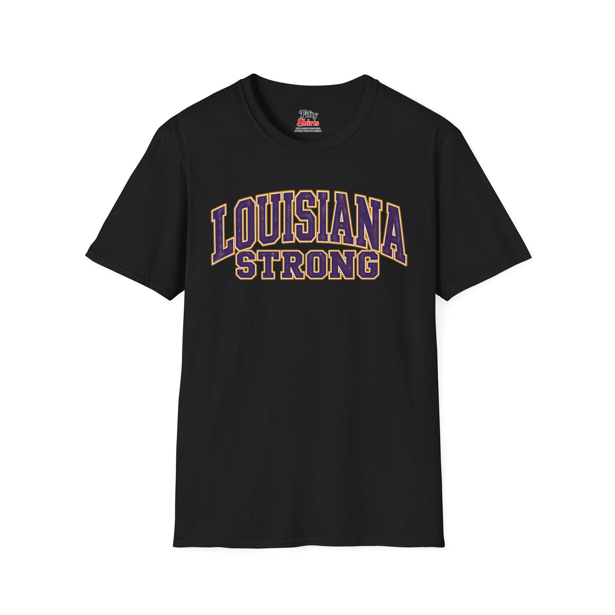 Louisiana Strong Unisex Softstyle T Shirt State Name Graphic Tee
