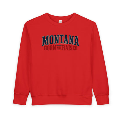 Montana Born and Raised Premium Vintage Fashion Unisex Toddler Sweatshirt Graphic