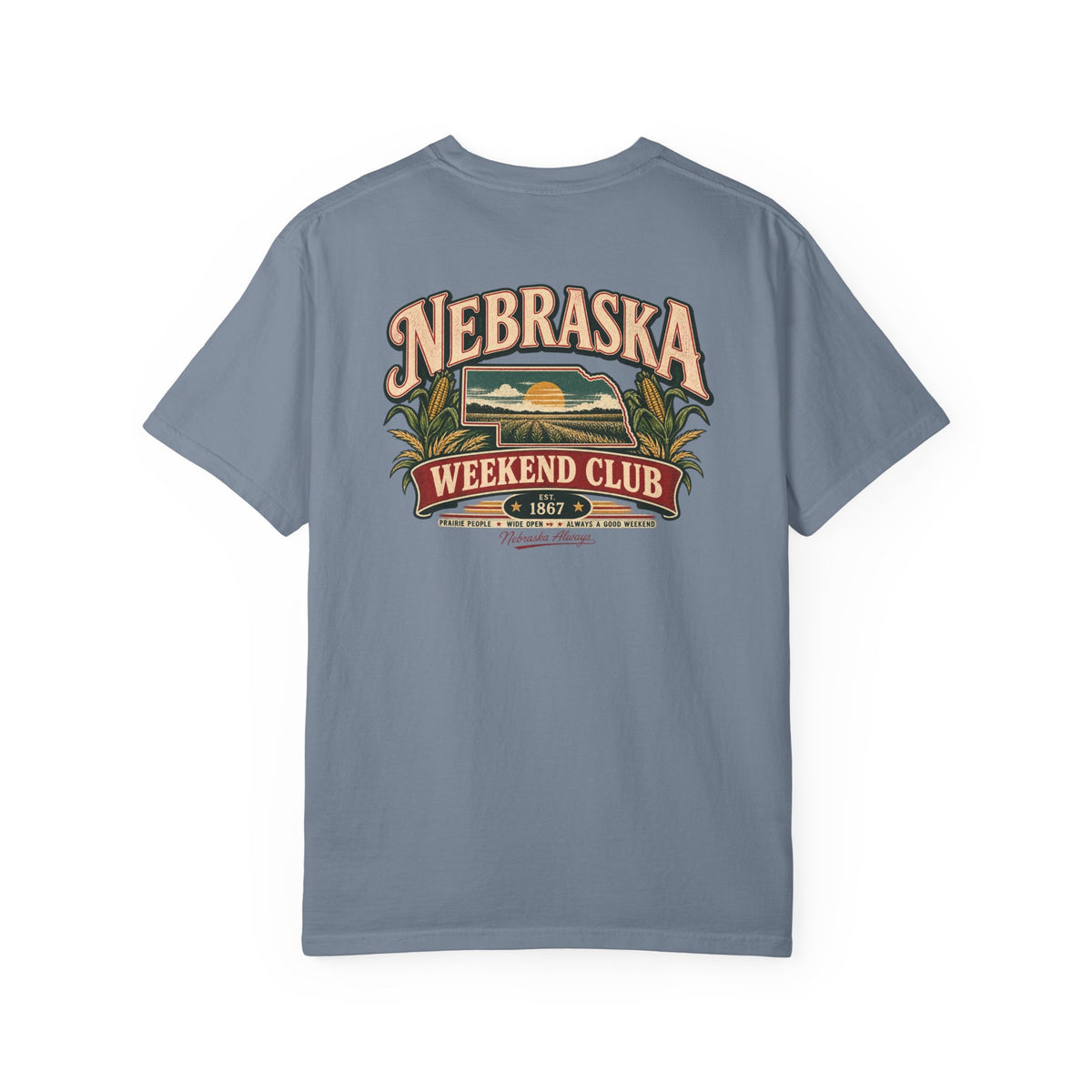 Nebraska Weekend Club Unisex Comfort Color 1717 Streetwear Graphic Tee