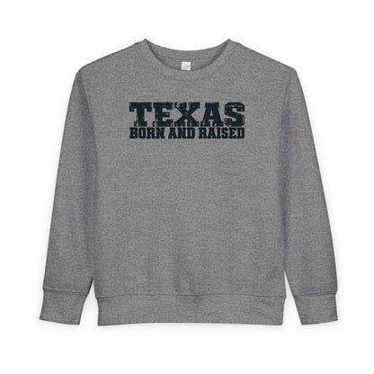 Texas Born and Raised Workwear Unisex Toddler Sweatshirt