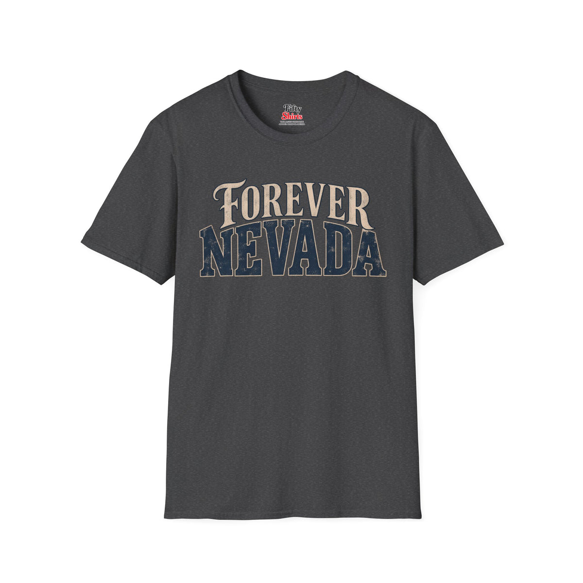 Forever Nevada Unisex Softstyle T Shirt State Name Graphic Tee