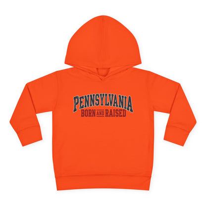 Pennsylvania Born and Raised Classic Souvenir Unisex Toddler Pullover Fleece Hoodie