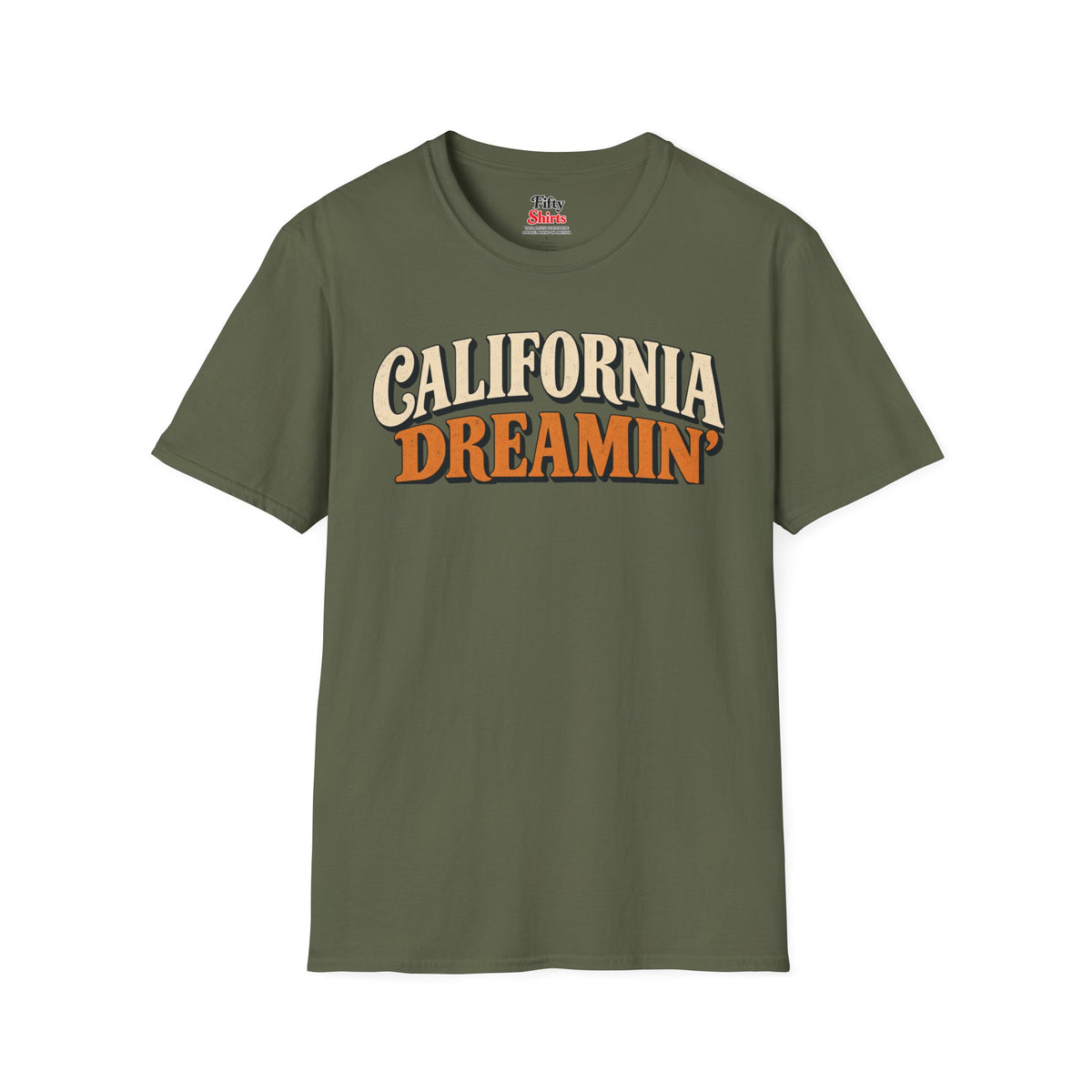 California Dreamin’ Unisex Softstyle T Shirt State Name Graphic Tee