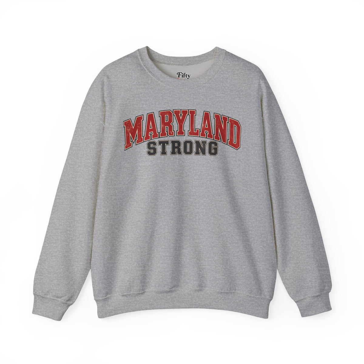 Maryland Strong Unisex Crewneck Sweatshirt State Name Graphic