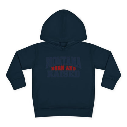 Montana Born and Raised Rustic Workwear Unisex Toddler Pullover Fleece Hoodie