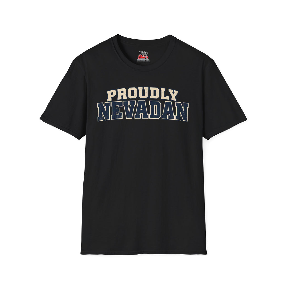 Proudly Nevadan Nevada Unisex Softstyle T Shirt State Name Graphic Tee