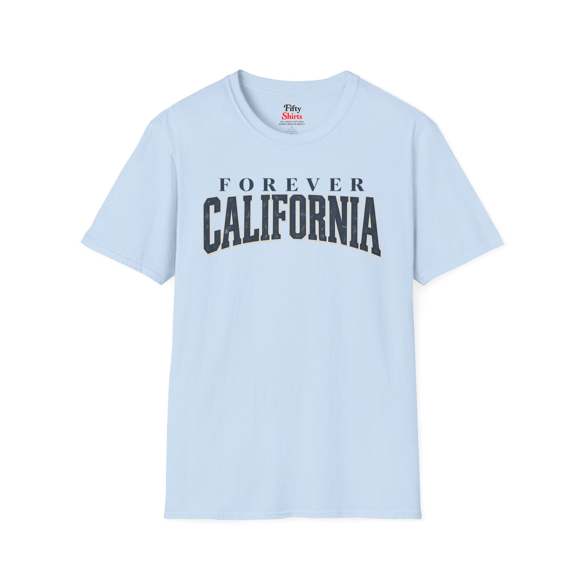 Forever California Unisex Softstyle T Shirt State Name Graphic Tee