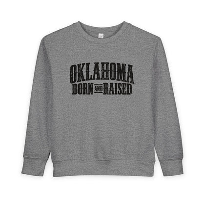 Oklahoma Born and Raised Western Heritage Unisex Toddler Sweatshirt